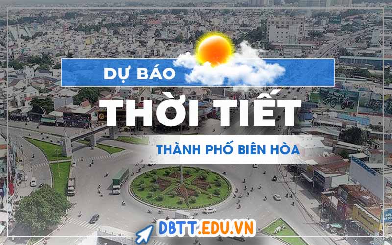 thoi-tiet-bien-hoa